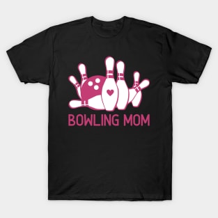 Bowling Mom Gifts Pink Bowling Pins Bowling Ball Alley Mom T-Shirt